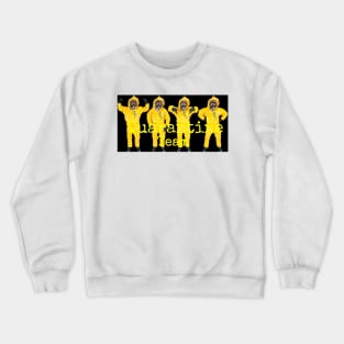 Quarantine Team Crewneck Sweatshirt